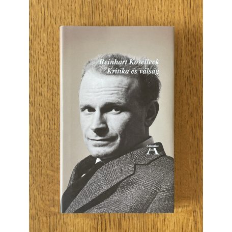 Reinhart Koselleck: Kritika és válság