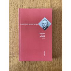 Kecskeméti György: Philippos és Demosthenes