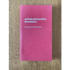Krausz Tamás (szerk.): Antikapitalista baloldal