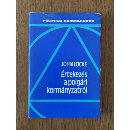 John Locke: Értekezés a polgári kormányzatról