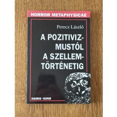 Perecz László: A pozitivizmustól a szellemtörténetig