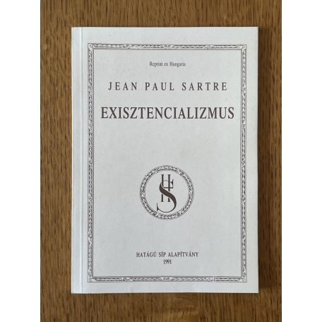 Jean-Paul Sartre: Exisztencializmus 