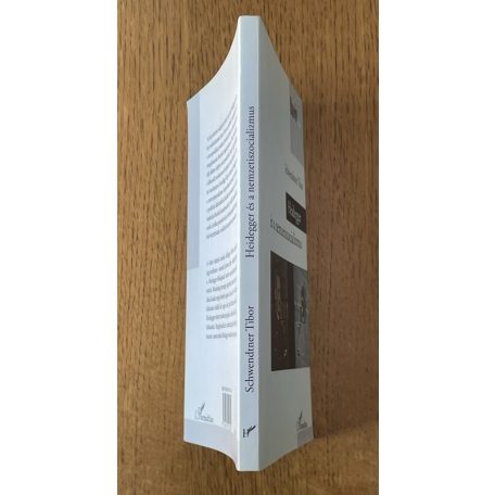 Schwendtner Tibor: Heidegger és a nemzetiszocializmus