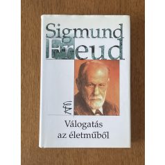 Sigmund Freud - Válogatás az életműből