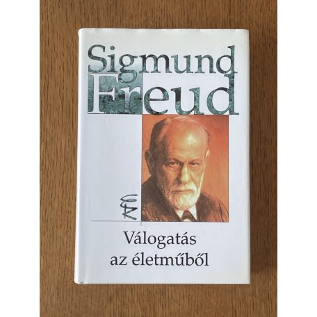 Sigmund Freud - Válogatás az életműből