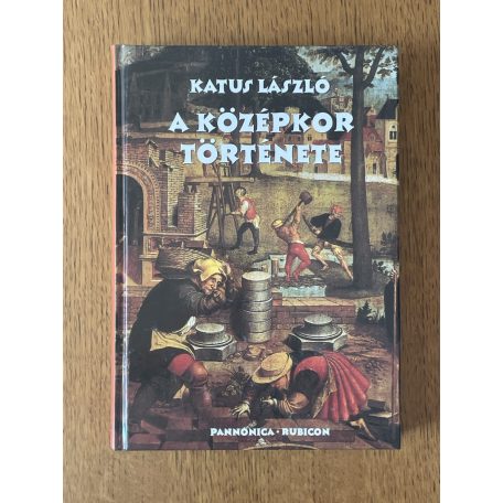 Katus László: A középkor története 