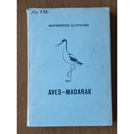 Székessy Vilmos, Dr. (szerk.): Aves – Madarak