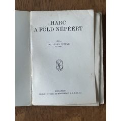 Dénes István, Dr.: Harc a föld népéért