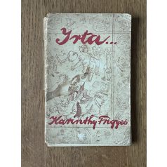    Karinthy Frigyes: Írta... (színházi karikatúrák, első kiadás!) 