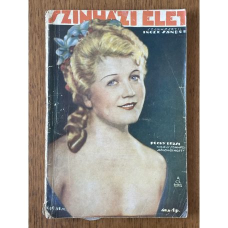 Incze Sándor (szerk.): Szinházi Élet 1929/51.