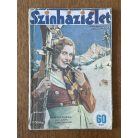 Incze Sándor (szerk.): Szinházi Élet 1932/49.