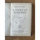  Izrael Zangwill: A ghettó álmodói