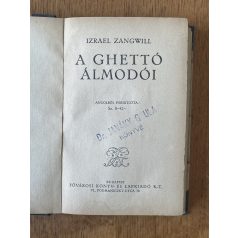  Izrael Zangwill: A ghettó álmodói
