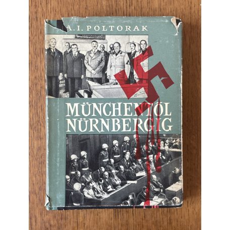 A. I. Poltorak: Münchentől Nürnbergig