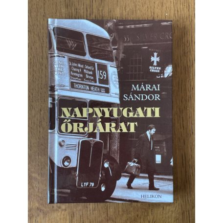 Márai Sándor: Napnyugati őrjárat 