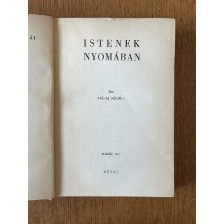 Márai Sándor: Istenek nyomában (Révai kiadás, 1943)