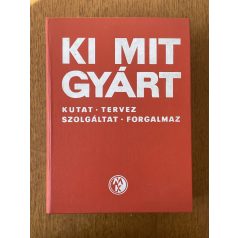    Solt Sándor (szerk.): Ki mit gyárt - kutat - tervez - szolgáltat - forgalmaz 1982