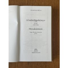 Hamvas Béla: A babérligetkönyv / Hexakümion 