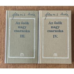 Hamvas Béla: Az ősök nagy csarnoka III-IV. 