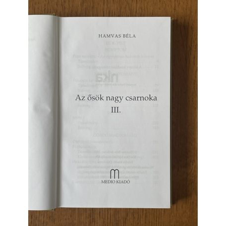 Hamvas Béla: Az ősök nagy csarnoka III-IV. 