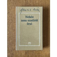 Hamvas Béla: Nehéz nem szatírát írni 