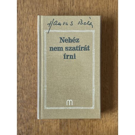 Hamvas Béla: Nehéz nem szatírát írni 