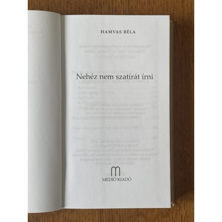 Hamvas Béla: Nehéz nem szatírát írni 