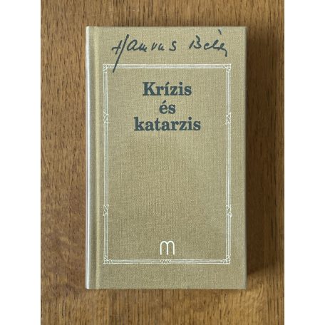 Hamvas Béla: Krízis és katarzis 