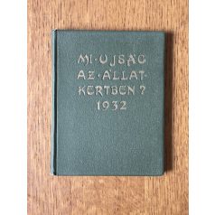 Mi ujság az állatkertben? 1932 (teljes év)