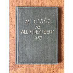 Mi ujság az állatkertben? 1937 (teljes év)