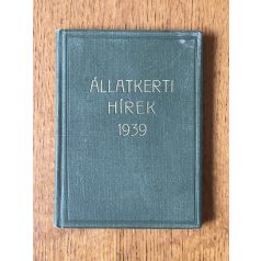 Állatkerti hírek 1939 (teljes év)