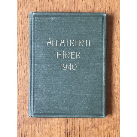 Állatkerti hírek 1940 (teljes év)
