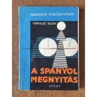 Varnusz Egon: A spanyol megnyitás (Sakkozók Kiskönyvtára)
