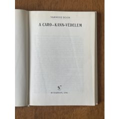 Varnusz Egon: A Caro-Kann-védelem