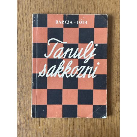 Barcza Gedeon – Tóth László: Tanulj sakkozni