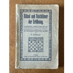 F. Gutmayer: Rätsel und Reichtümer der Eröffnung