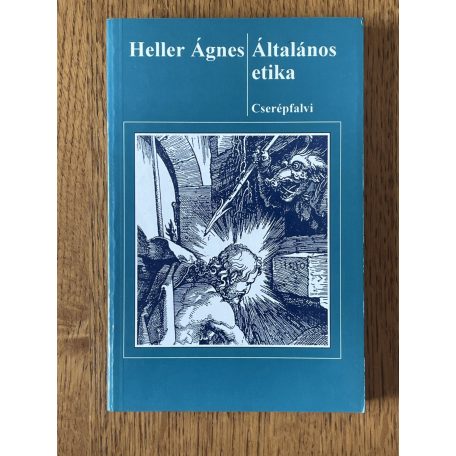 Heller Ágnes: Általános etika (Dedikált)