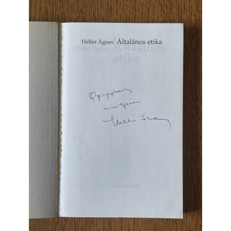 Heller Ágnes: Általános etika (Dedikált)