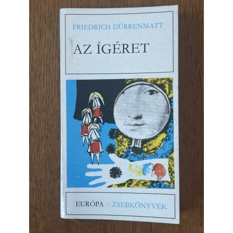 Friedrich Dürrenmatt: Az ígéret / A baleset / A bíró és a hóhér 