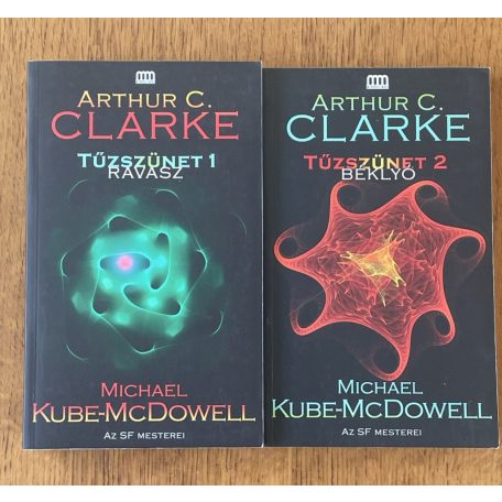 Arthur C. Clarke – Michael Kube-McDowell: Tűzszünet 1-2.
