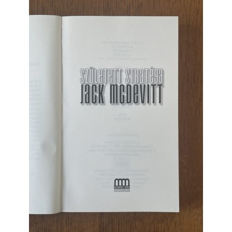 Jack McDevitt: Született stratéga + Polaris (Alex Benedict 1-2.)