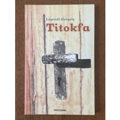 Légrádi Gergely: Titokfa 