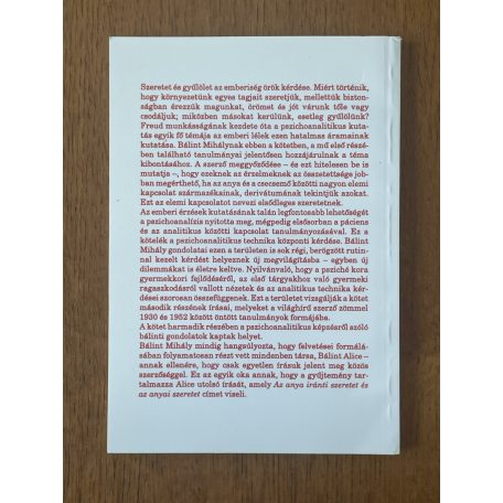 Bálint Mihály: Elsődleges szeretet és pszichoanalitikus technika I-II.