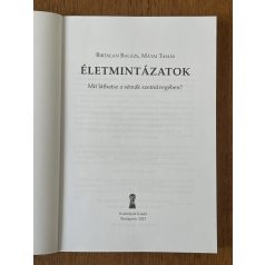 Birtalan Balázs – Mátai Tamás: Életmintázatok 