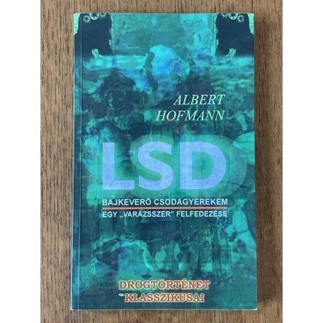 Albert Hofmann: LSD 
