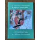 Veér András, Dr. – Erőss László, Dr.: Fortuna szekerén…