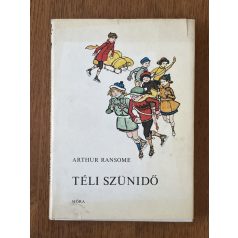   Arthur Ransome: Téli szünidő (Winter Holiday - Szecskó Tamás rajzaival)