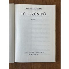   Arthur Ransome: Téli szünidő (Winter Holiday - Szecskó Tamás rajzaival)