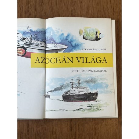 Szentiványi Jenő: Az óceán világa 