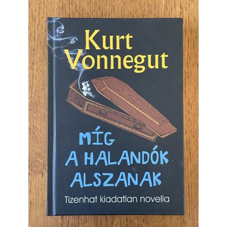 Kurt Vonnegut: Míg a halandók alszanak